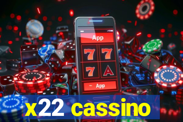 x22 cassino